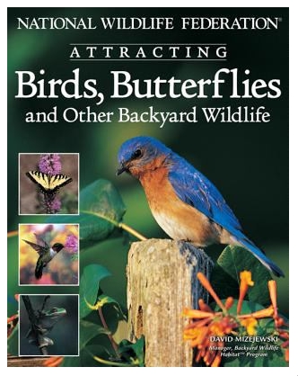 book cover: Attracting Birds, Butterflies and Other Backyard Wildlife